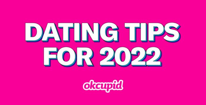 5 Dating Tips to Find a Match in 2022 | by OkCupid | Dec, 2021