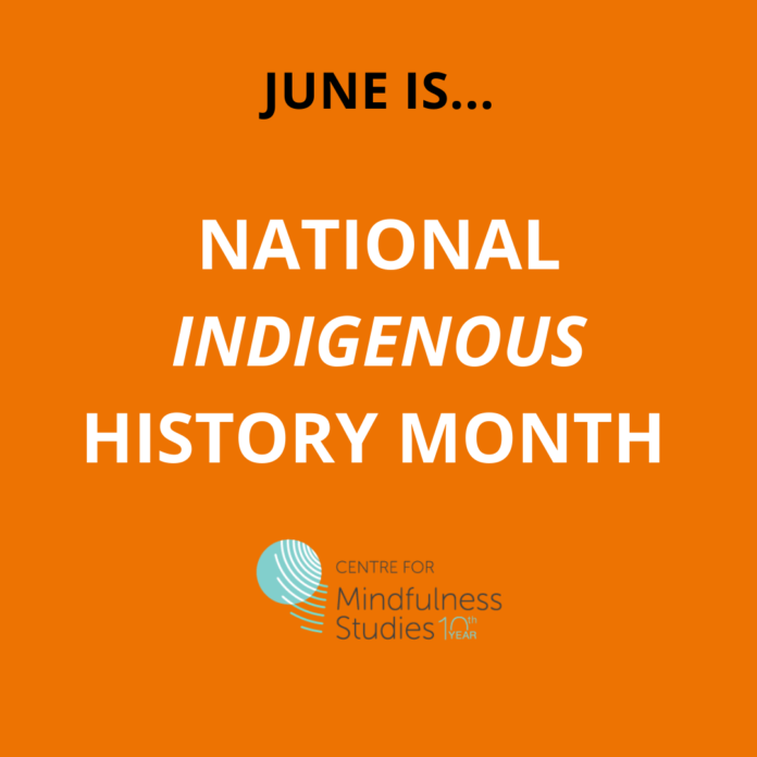 National Indigenous Peoples Day and Resources · Centre for Mindfulness Studies