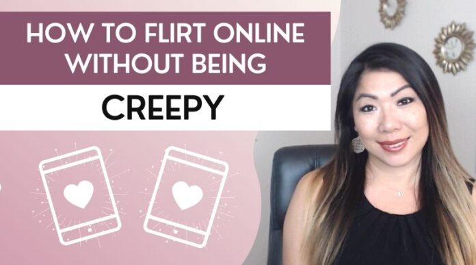 How To Flirt without Being CREEPY