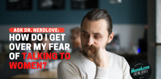 How Do I Get Over My Fear of Women?