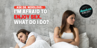 I'm Afraid To Enjoy Sex. What Do I Do?