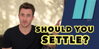 Should You Settle in Your Love Life?