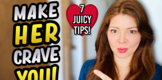 7 Juicy Ways To GET A WOMAN OBSESSED With You!