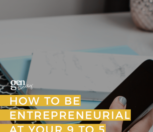 How To Be Entrepreneurial At Your 9 to 5