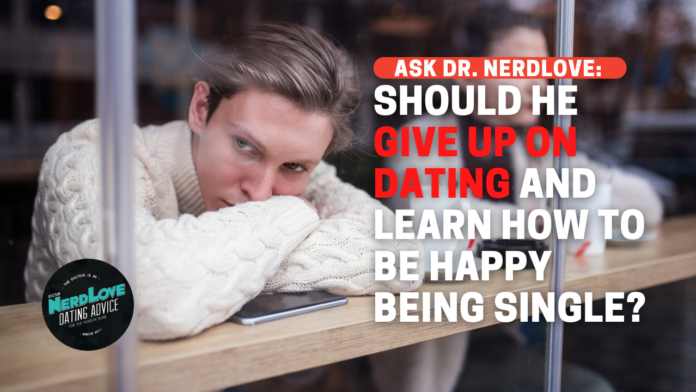 Should I Learn To Be OK with Being Single?