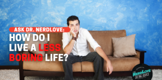 How Do I Live A Life Less Boring?