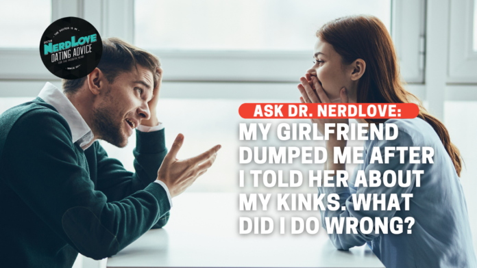 My Girlfriend Dumped Me For Telling Her About My Kink