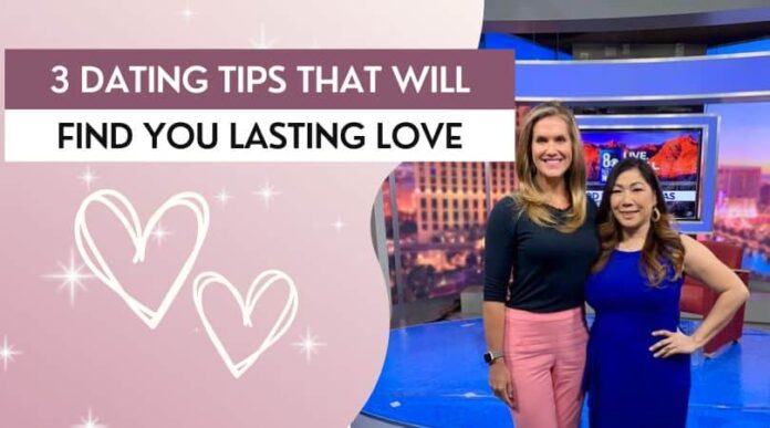 Three UNEXPECTED Dating Tips For Finding Love That Lasts