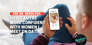 How Can I Be More Confident With Women On Dating Apps?