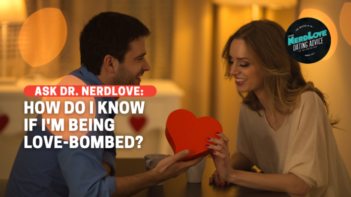 How Do I Know if I'm Being Love-Bombed?