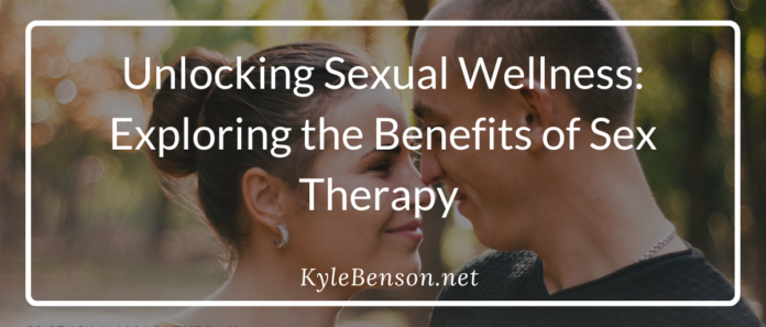 Exploring the Benefits of Sex Therapy