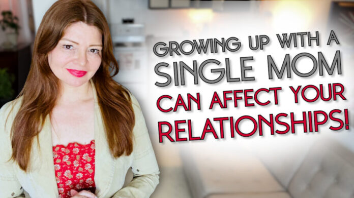 Being Raised by a Single Mom Impacts Your Romantic Life