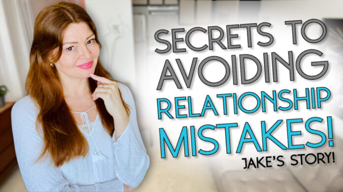 Jake's 9 Big Relationship Mistakes