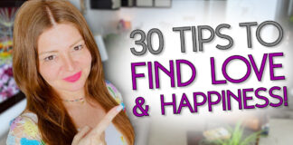 30 Tips For Men On How To Find Love and Happiness