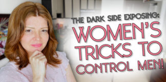 Manipulative Tricks Women Use to Control Men Exposed!