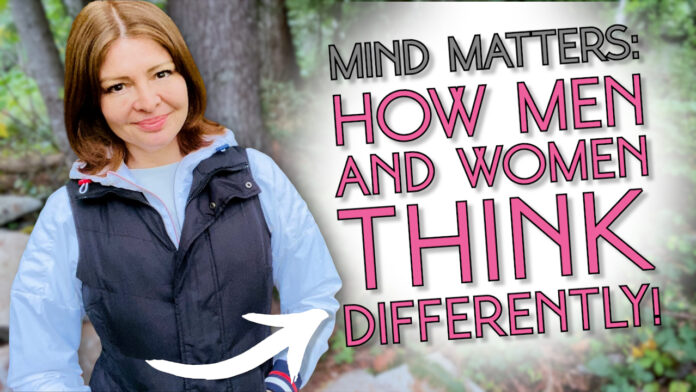 7 Ways Men And Women THINK Differently!