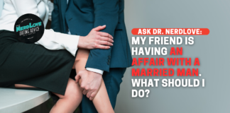 My Friend Is Having An Affair With An Older, Married Man. Should I Say Something?