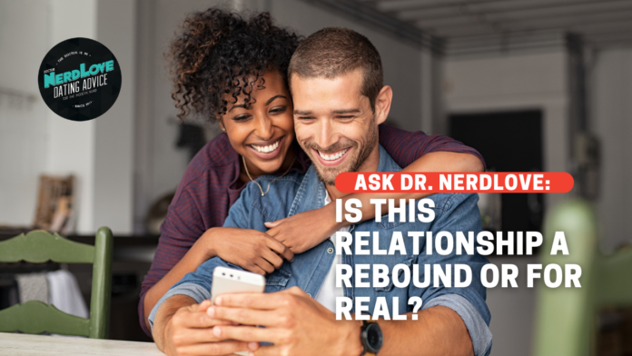How Do I Know If This Is A Rebound or If It's For Real?