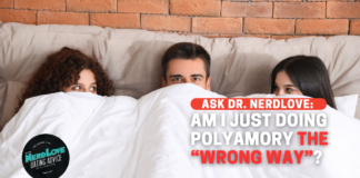 Am I Doing Polyamory The "Wrong" Way?