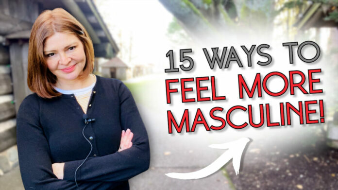 15 Ways To Be More Masculine And Build Confidence