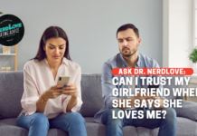 How Do I Trust My Girlfriend When She Says That She Loves Me?