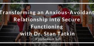 Transforming an Anxious-Avoidant Relationship into Secure