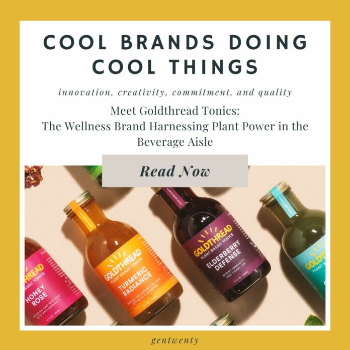 Cool brands doing cool things Goldthread Tonics
